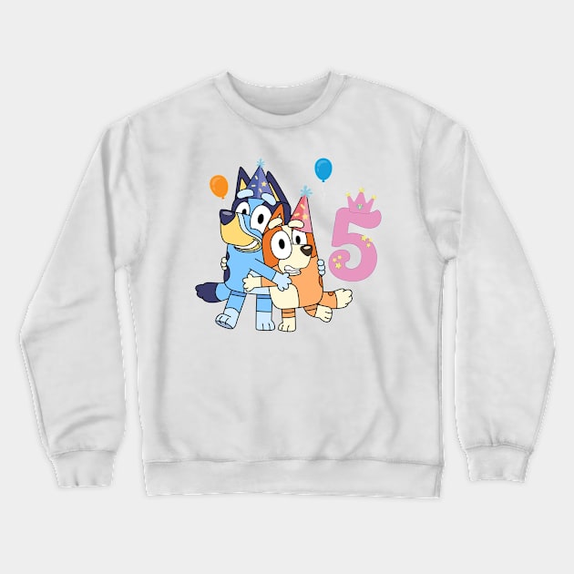 Bluey Happy 5 Years Birthday Crewneck Sweatshirt by EcoEssence